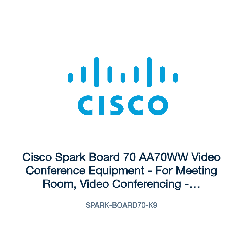 SPARK-BOARD70-K9: Cisco Spark Board 70 AA70WW Video Conference Equipment