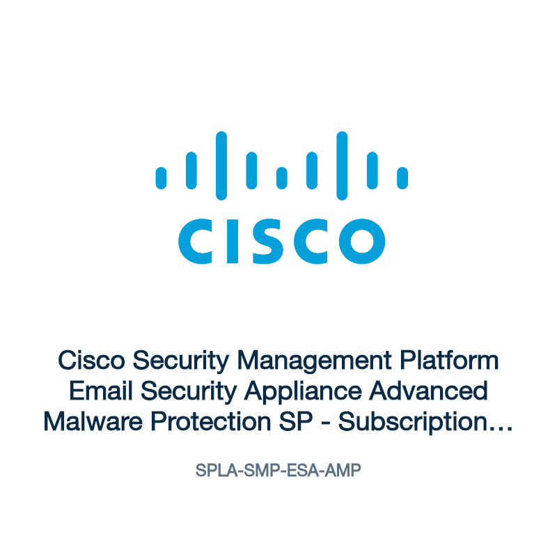 SPLA-SMP-ESA-AMP: Cisco Security Management Platform Email Security Appliance Advanced