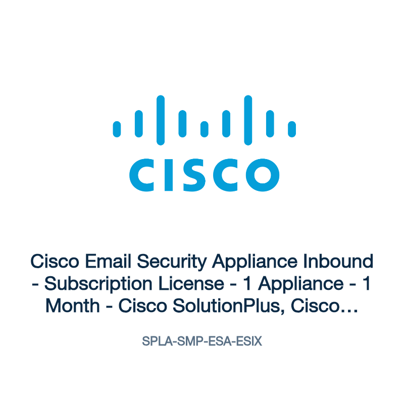 SPLA-SMP-ESA-ESIX: Cisco Email Security Appliance Inbound