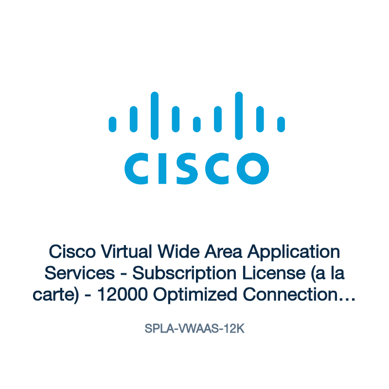 SPLA-VWAAS-12K: Cisco Virtual Wide Area Application Services