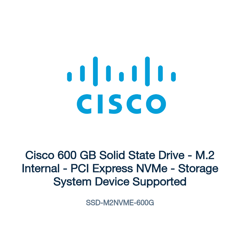 SSD-M2NVME-600G: Cisco 600 GB Solid State Drive