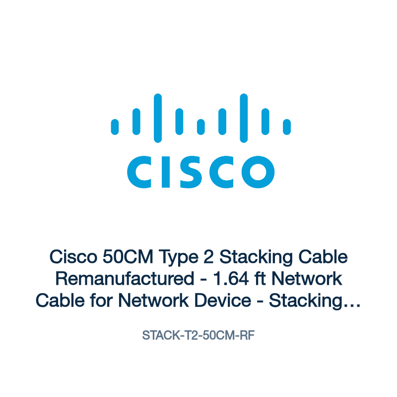 STACK-T2-50CM-RF: Cisco 50CM Type 2 Stacking Cable Remanufactured