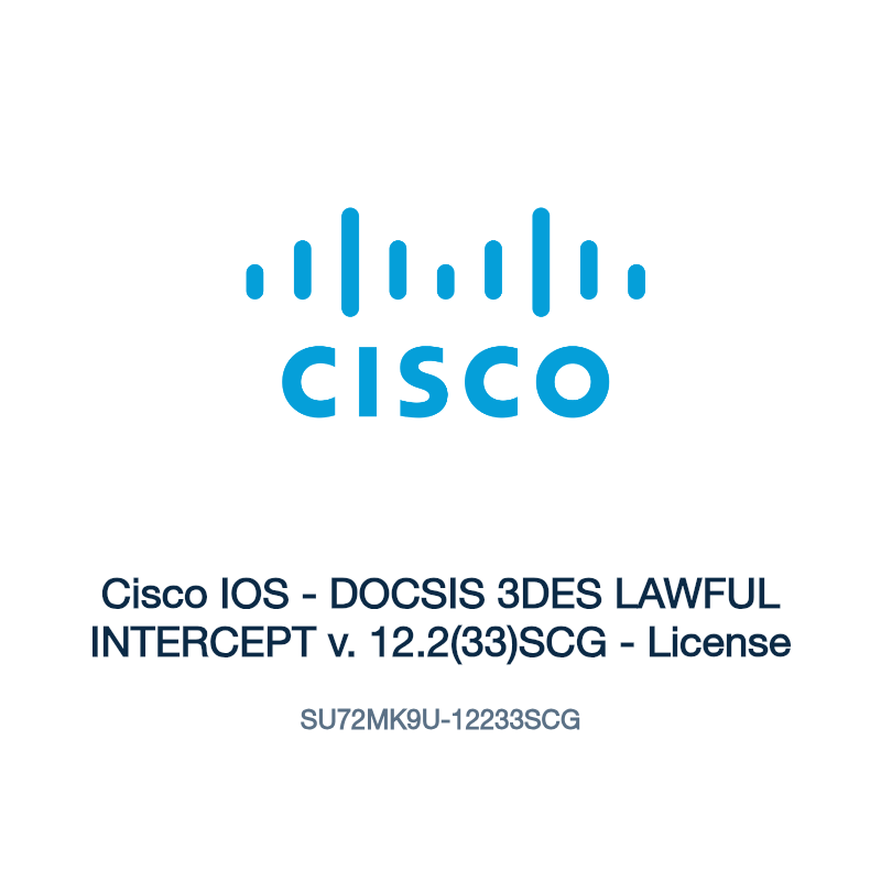 SU72MK9U-12233SCG: Cisco IOS - DOCSIS 3DES LAWFUL INTERCEPT v. 12.2(33)SCG - License