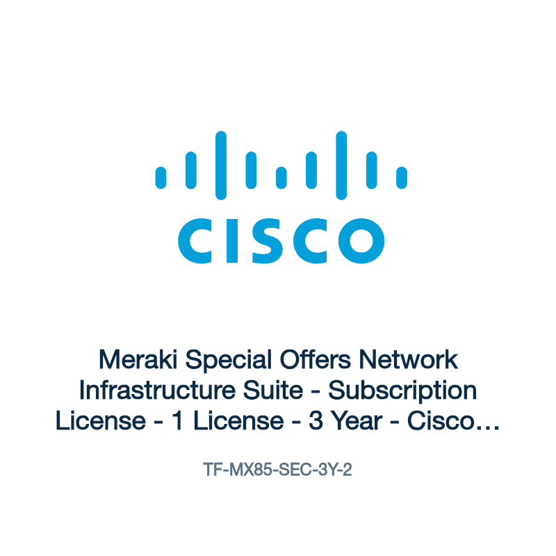 TF-MX85-SEC-3Y-2: Meraki Special Offers Network Infrastructure Suite