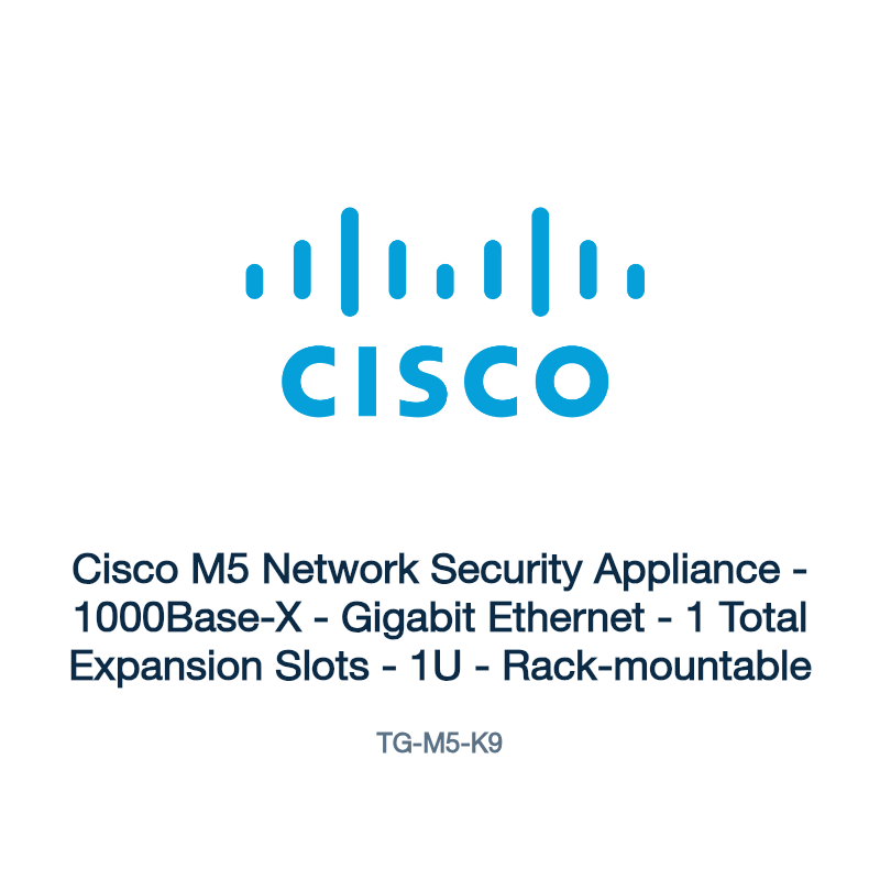 TG-M5-K9: Cisco M5 Network Security Appliance
