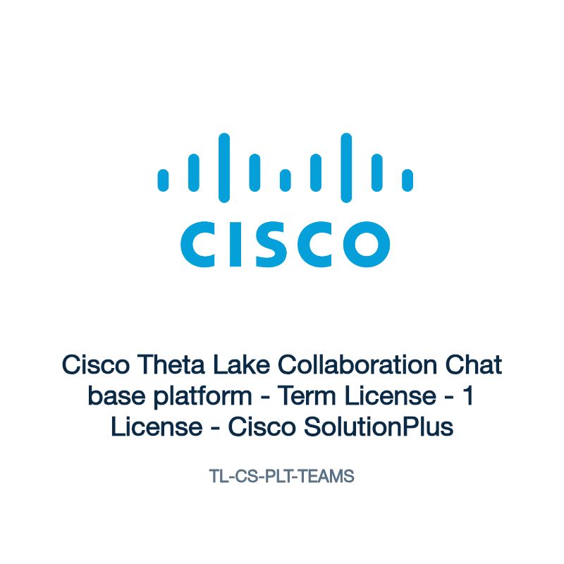 TL-CS-PLT-TEAMS: Cisco Theta Lake Collaboration Chat base platform