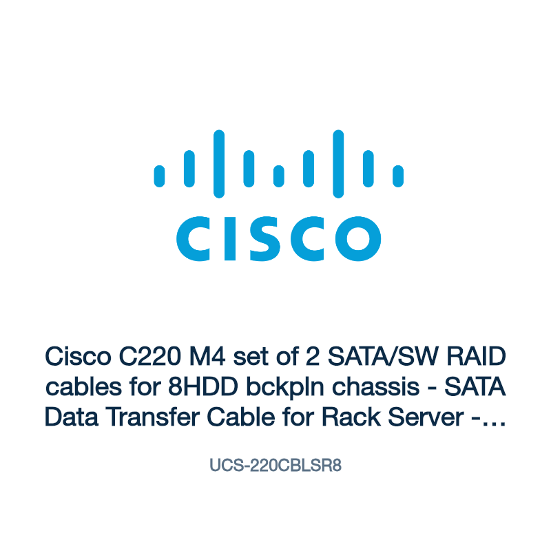 UCS-220CBLSR8: Cisco C220 M4 set of 2 SATA/SW RAID cables for 8HDD bckpln chassis