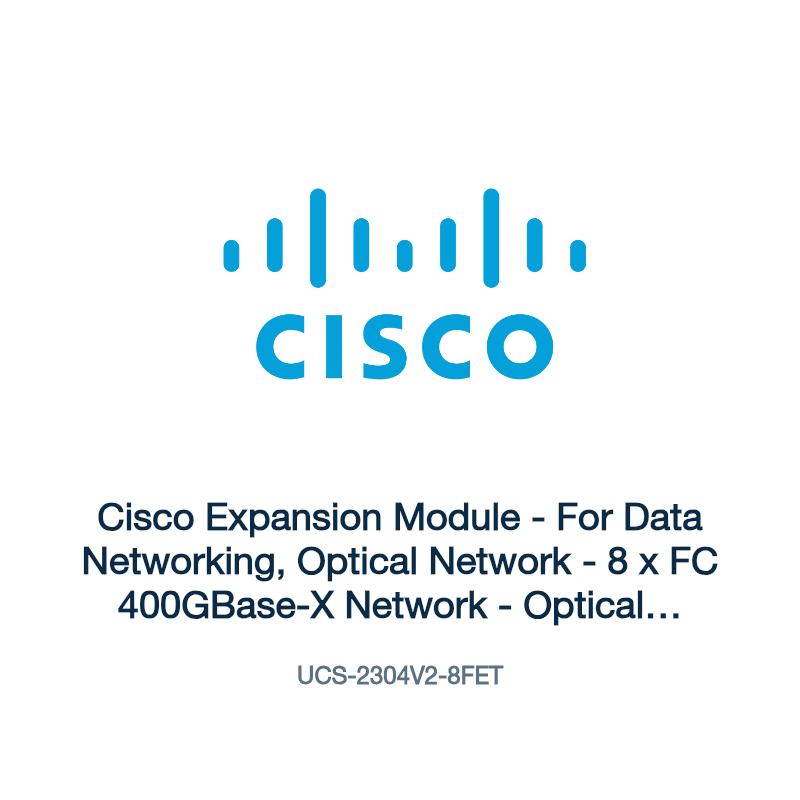 UCS-2304V2-8FET: Cisco Expansion Module