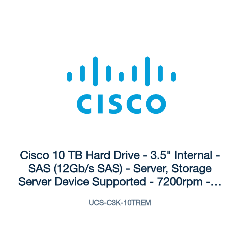 UCS-C3K-10TREM: Cisco 10 TB Hard Drive