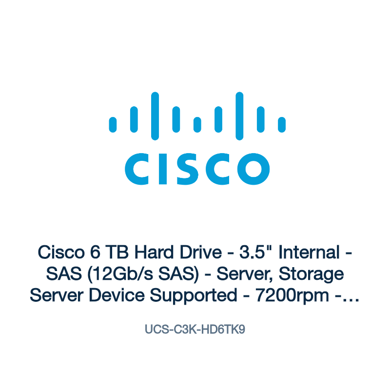 UCS-C3K-HD6TK9: Cisco 6 TB Hard Drive