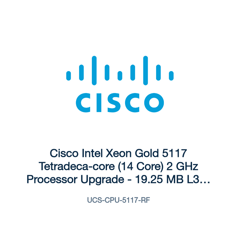 UCS-CPU-5117-RF: Cisco Intel Xeon Gold 5117 Tetradeca-core (14 Core) 2 GHz Processor