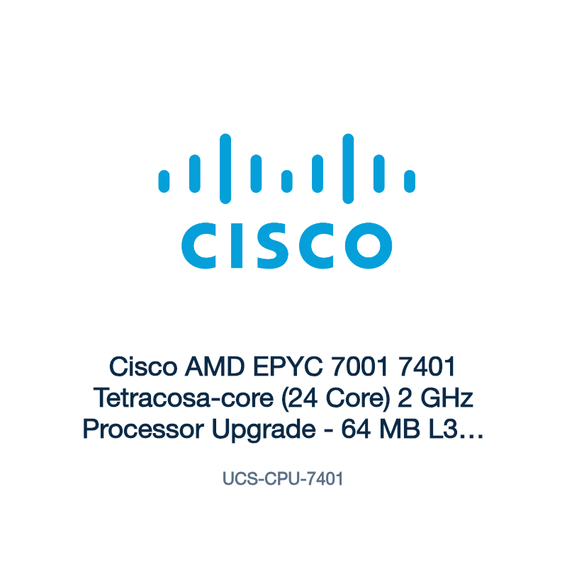 UCS-CPU-7401: Cisco AMD EPYC 7001 7401 Tetracosa-core (24 Core) 2 GHz Processor