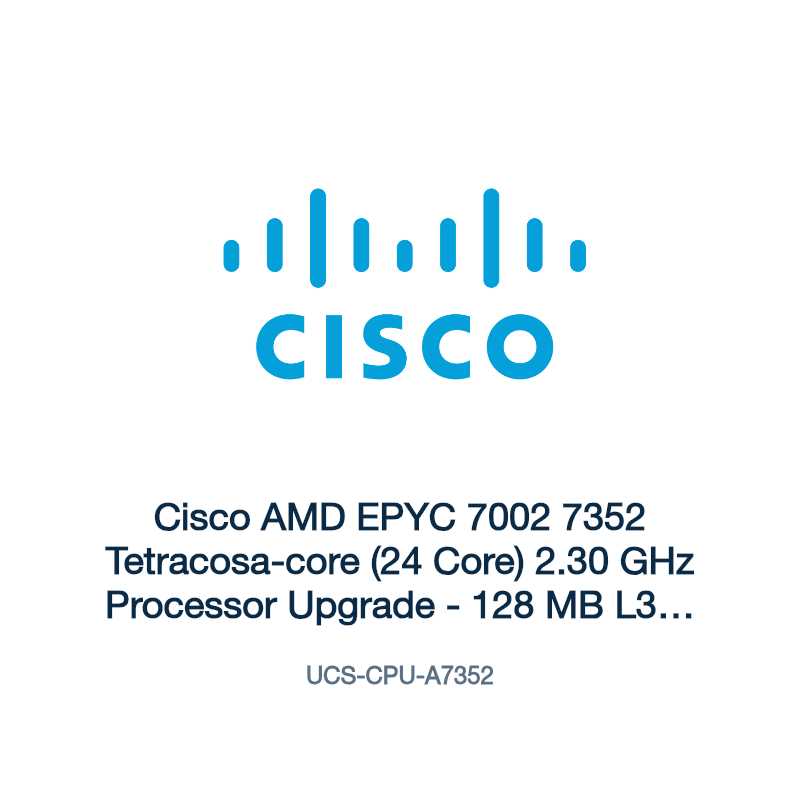 UCS-CPU-A7352: Cisco AMD EPYC 7002 7352 Tetracosa-core (24 Core) 2.30 GHz Processor