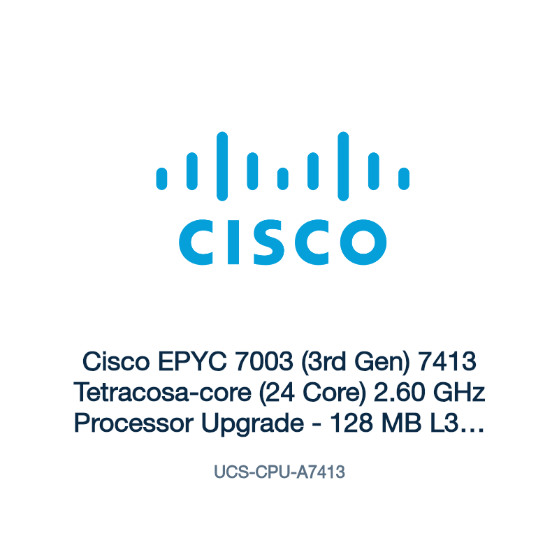 UCS-CPU-A7413: Cisco EPYC 7003 (3rd Gen) 7413 Tetracosa-core (24 Core) 2.60 GHz