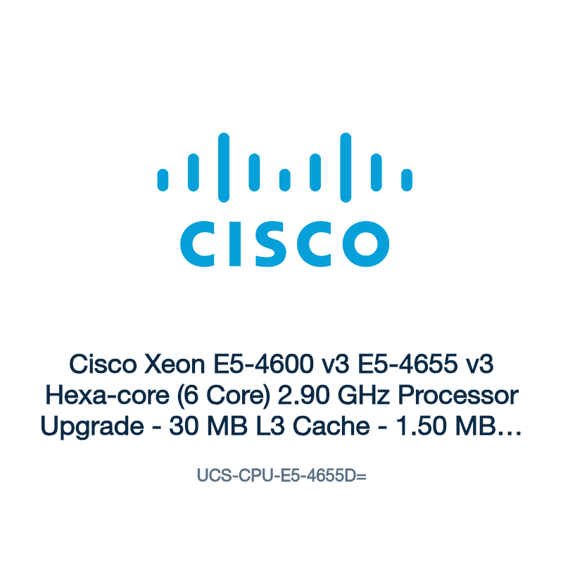 UCS-CPU-E5-4655D=: Cisco Xeon E5-4600 v3 E5-4655 v3 Hexa-core (6 Core) 2.90 GHz
