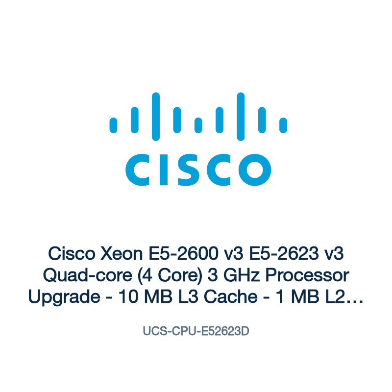 UCS-CPU-E52623D: Cisco Xeon E5-2600 v3 E5-2623 v3 Quad-core (4 Core) 3 GHz Processor