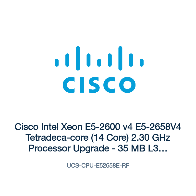 UCS-CPU-E52658E-RF: Cisco Intel Xeon E5-2600 v4 E5-2658V4 Tetradeca-core (14 Core) 2.30