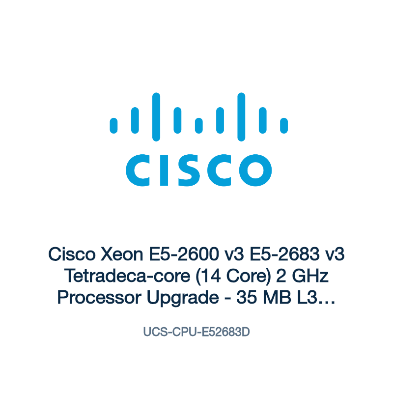UCS-CPU-E52683D: Cisco Xeon E5-2600 v3 E5-2683 v3 Tetradeca-core (14 Core) 2 GHz