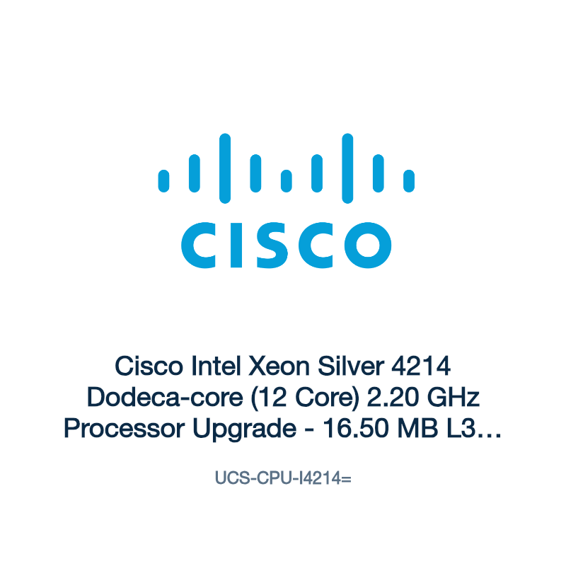 UCS-CPU-I4214=: Cisco Intel Xeon Silver 4214 Dodeca-core (12 Core) 2.20 GHz Processor