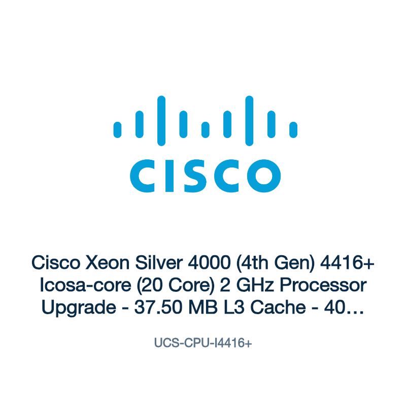 UCS-CPU-I4416+: Cisco Xeon Silver 4000 (4th Gen) 4416+ Icosa-core (20 Core) 2 GHz