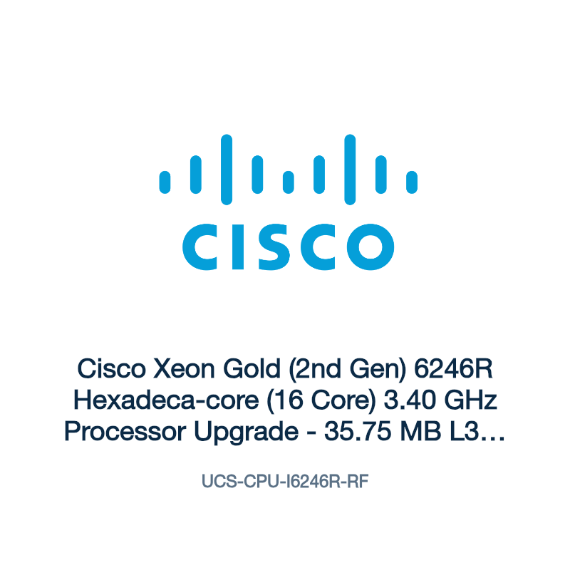 UCS-CPU-I6246R-RF: Cisco Xeon Gold (2nd Gen) 6246R Hexadeca-core (16 Core) 3.40 GHz