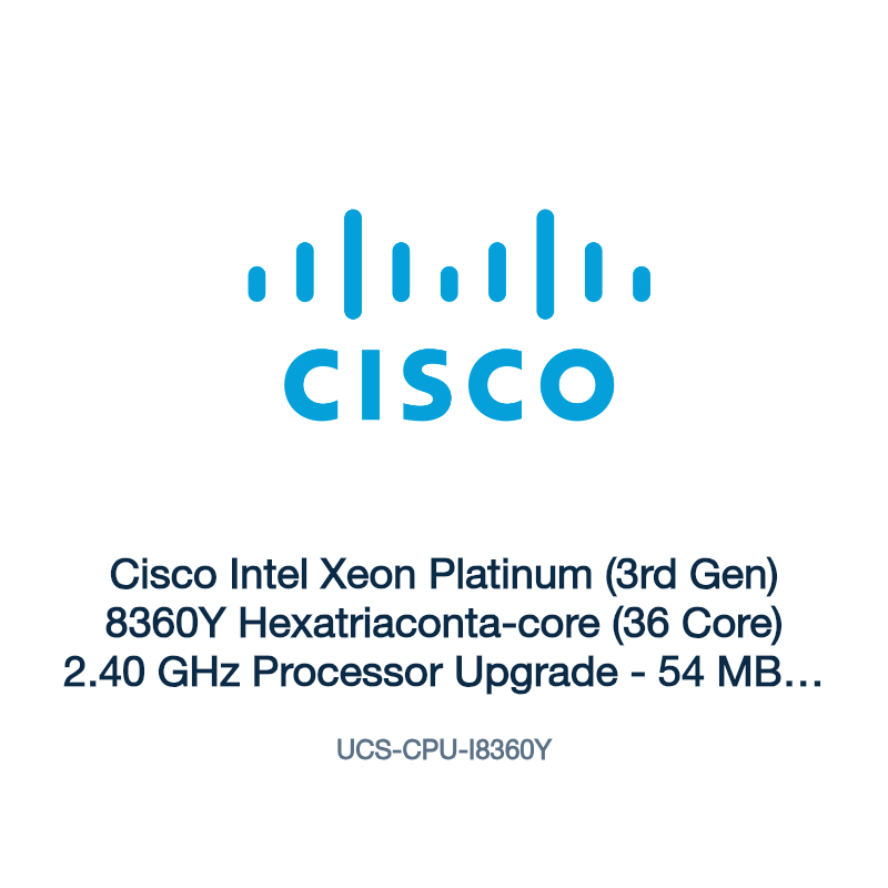UCS-CPU-I8360Y: Cisco Intel Xeon Platinum (3rd Gen) 8360Y Hexatriaconta-core (36