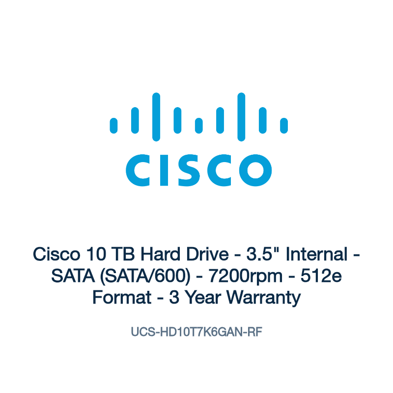 UCS-HD10T7K6GAN-RF: Cisco 10 TB Hard Drive