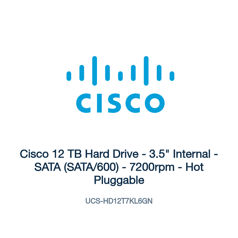 UCS-HD12T7KL6GN: Cisco 12 TB Hard Drive