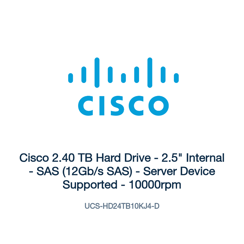 UCS-HD24TB10KJ4-D: Cisco 2.40 TB Hard Drive