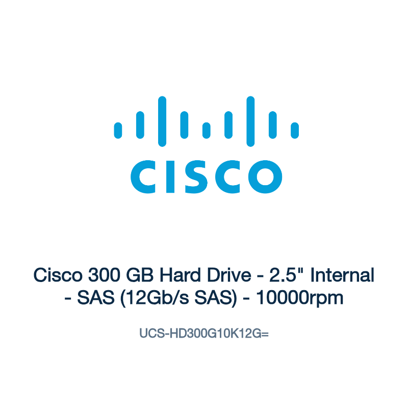 UCS-HD300G10K12G=: Cisco 300 GB Hard Drive