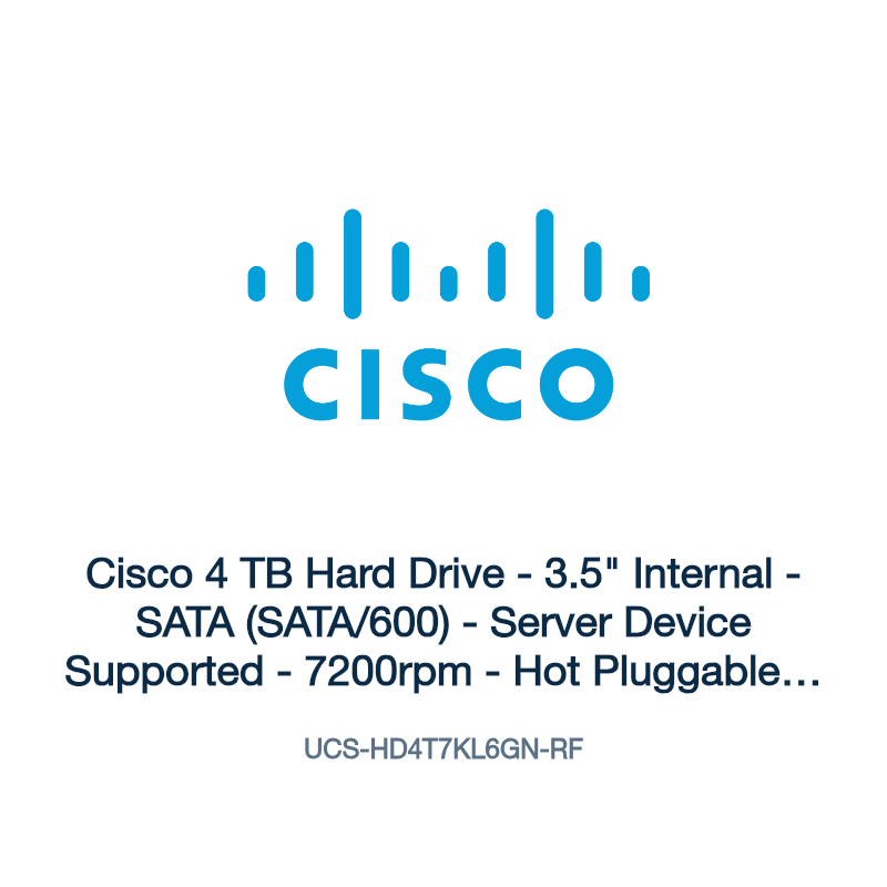 UCS-HD4T7KL6GN-RF: Cisco 4 TB Hard Drive
