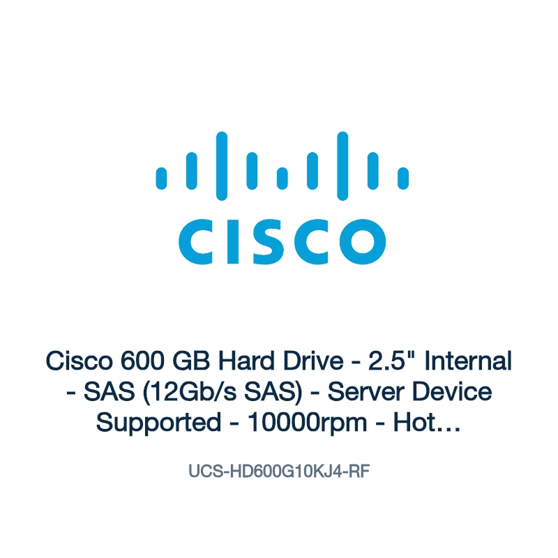 UCS-HD600G10KJ4-RF: Cisco 600 GB Hard Drive