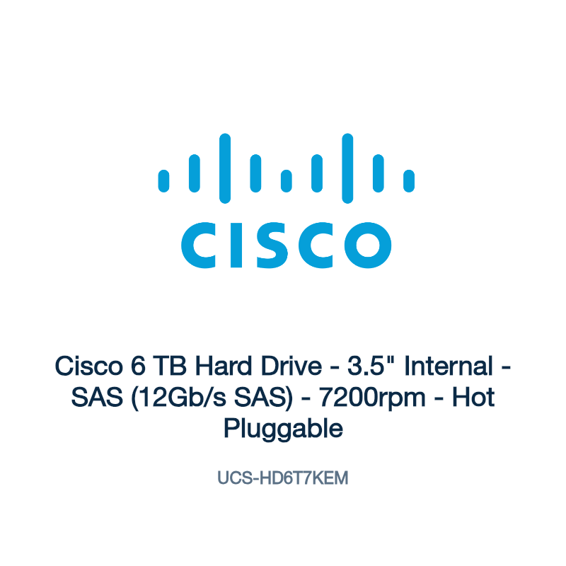 UCS-HD6T7KEM: Cisco 6 TB Hard Drive