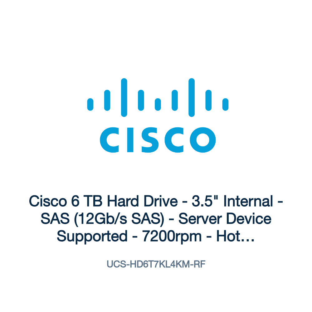 UCS-HD6T7KL4KM-RF: Cisco 6 TB Hard Drive