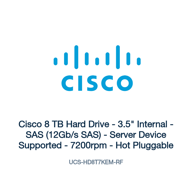 UCS-HD8T7KEM-RF: Cisco 8 TB Hard Drive
