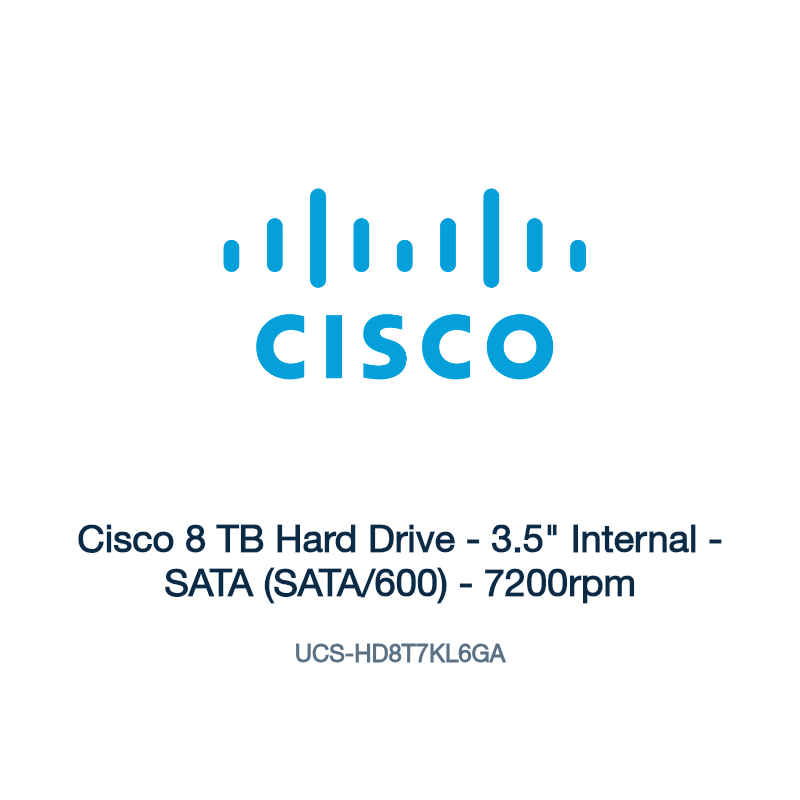 UCS-HD8T7KL6GA: Cisco 8 TB Hard Drive