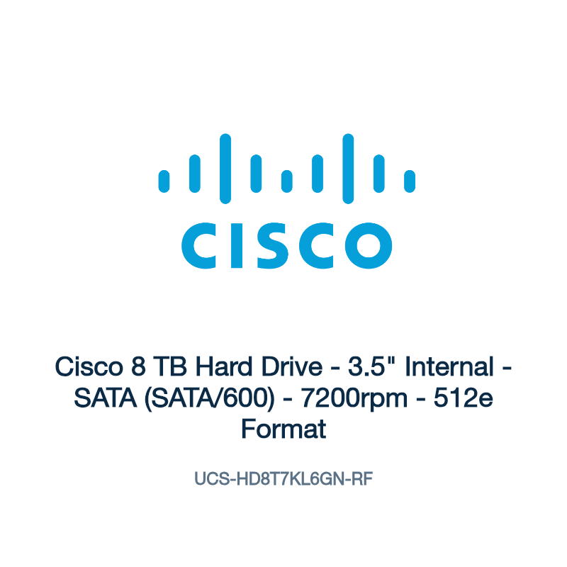UCS-HD8T7KL6GN-RF: Cisco 8 TB Hard Drive