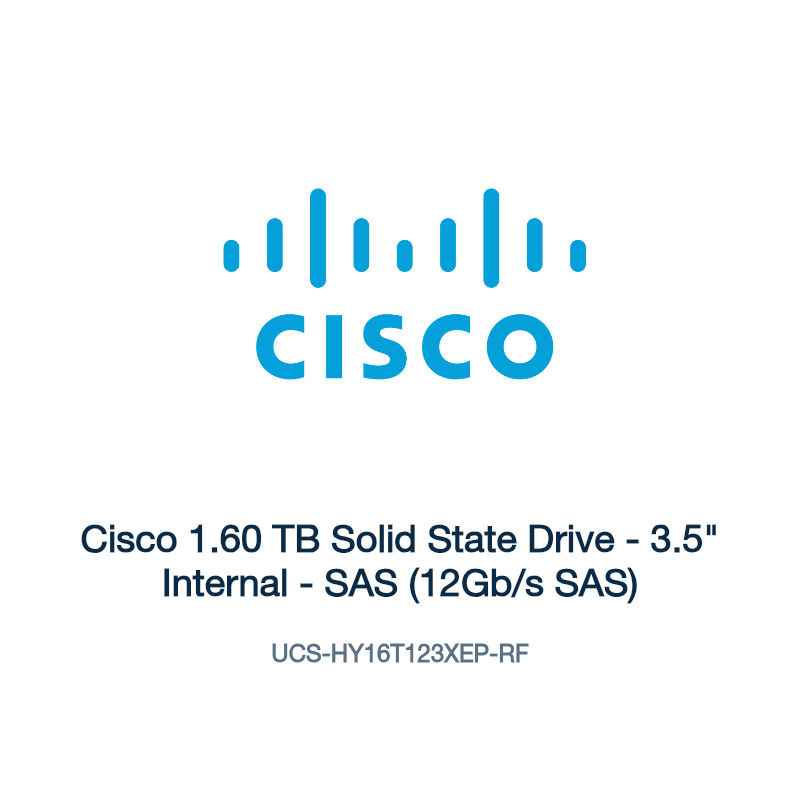 UCS-HY16T123XEP-RF: Cisco 1.60 TB Solid State Drive