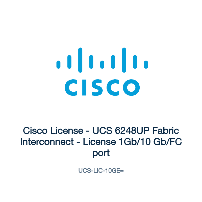 UCS-LIC-10GE=: Cisco License - UCS 6248UP Fabric Interconnect - License 1Gb/10 Gb/FC