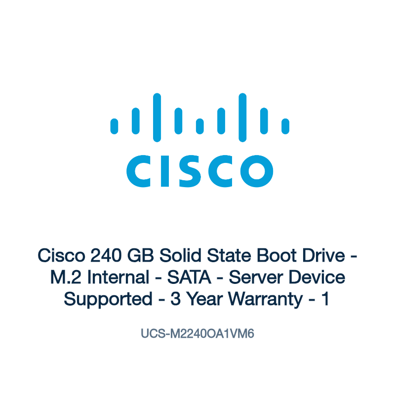 UCS-M2240OA1VM6: Cisco 240 GB Solid State Boot Drive