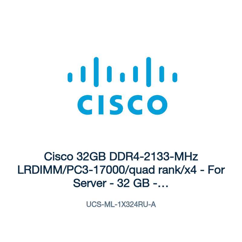 UCS-ML-1X324RU-A: Cisco 32GB DDR4-2133-MHz LRDIMM/PC3-17000/quad rank/x4