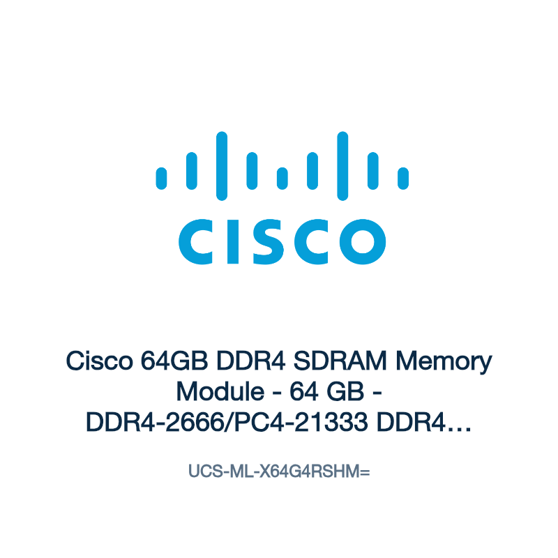 UCS-ML-X64G4RSHM=: Cisco 64GB DDR4 SDRAM Memory Module