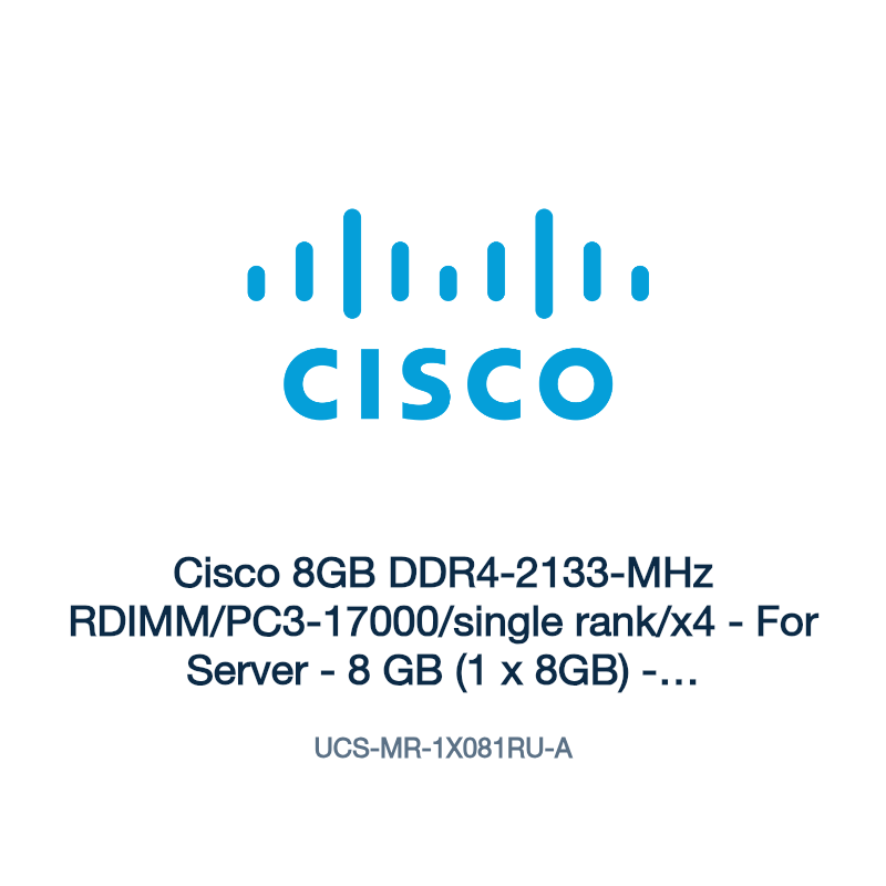 UCS-MR-1X081RU-A: Cisco 8GB DDR4-2133-MHz RDIMM/PC3-17000/single rank/x4