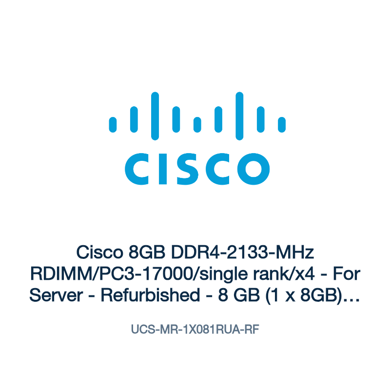 UCS-MR-1X081RUA-RF: Cisco 8GB DDR4-2133-MHz RDIMM/PC3-17000/single rank/x4