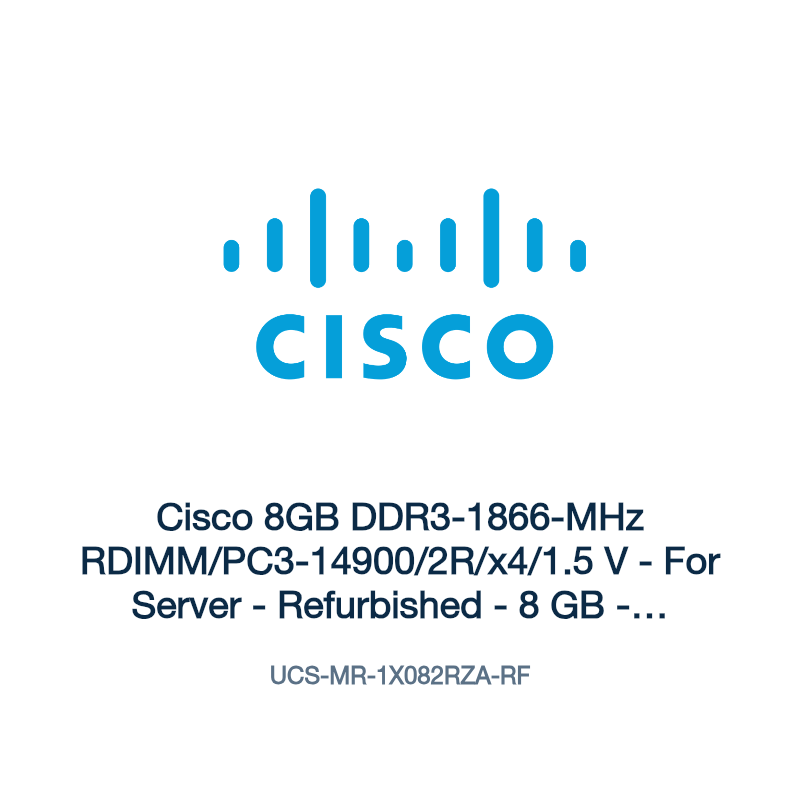 UCS-MR-1X082RZA-RF: Cisco 8GB DDR3-1866-MHz RDIMM/PC3-14900/2R/x4/1.5 V