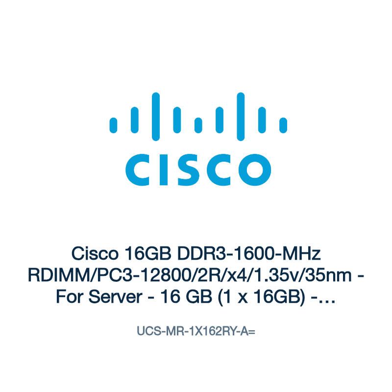 UCS-MR-1X162RY-A=: Cisco 16GB DDR3-1600-MHz RDIMM/PC3-12800/2R/x4/1.35v/35nm