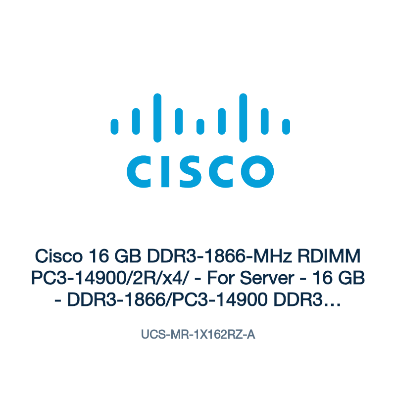 UCS-MR-1X162RZ-A: Cisco 16 GB DDR3-1866-MHz RDIMM PC3-14900/2R/x4/