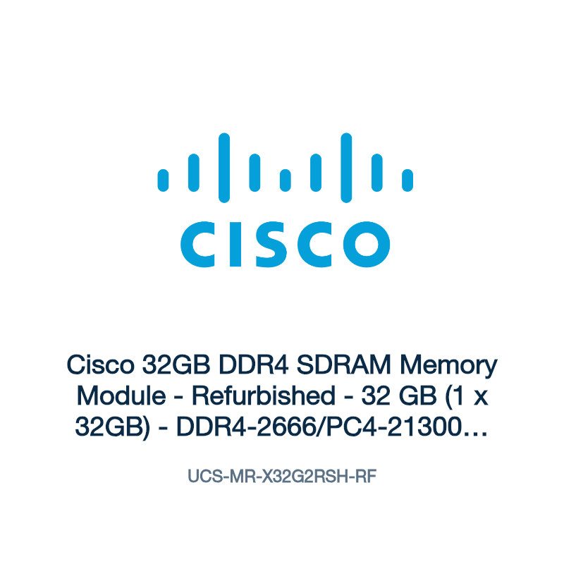 UCS-MR-X32G2RSH-RF: Cisco 32GB DDR4 SDRAM Memory Module