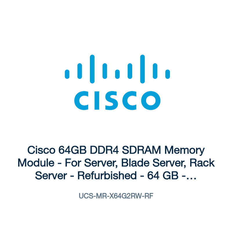 UCS-MR-X64G2RW-RF: Cisco 64GB DDR4 SDRAM Memory Module