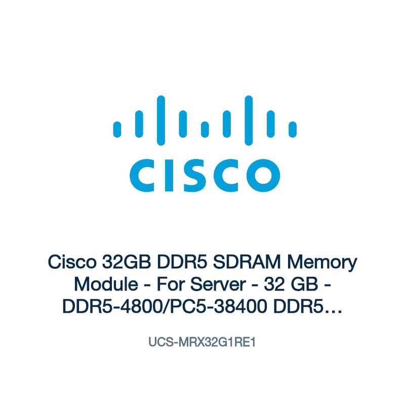 UCS-MRX32G1RE1: Cisco 32GB DDR5 SDRAM Memory Module